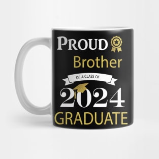 proud brother of a class of 2024 graduates Mug